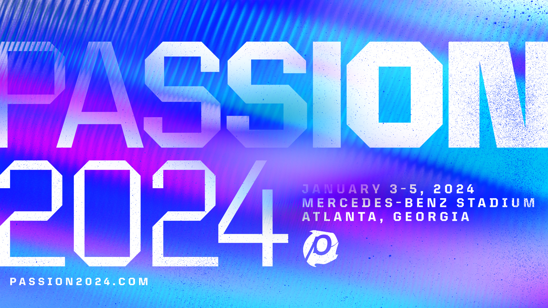 Passion 2024 Schedule Lanny Modesty